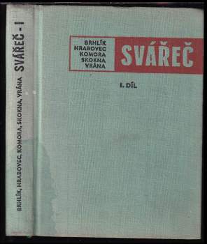 Oto Brhlík: Svářeč