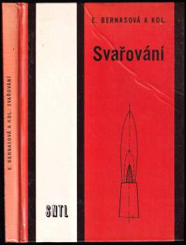 Eva Bernasová: Svařování