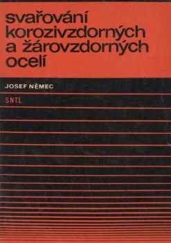 Svařování korozivzdorných a žáruvzdorných ocelí