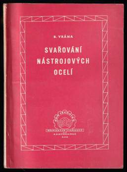 Svařování nástrojových ocelí