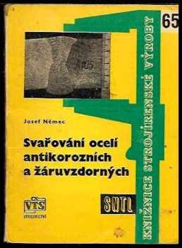 Svařování ocelí antikorozních a žáruvzdorných