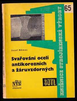 Svařování ocelí antikorozních a žáruvzdorných