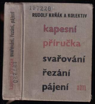 Rudolf Krňák: Svařování, řezání, pájení