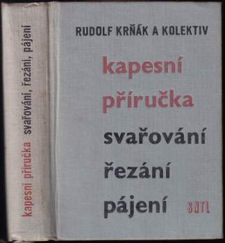Svařování, řezání, pájení