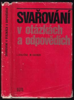 Svařování v otázkách a odpovědích
