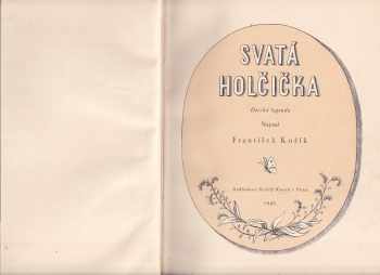 František Kožík: Svatá holčička