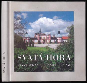Daniel Doležal: Svatá Hora