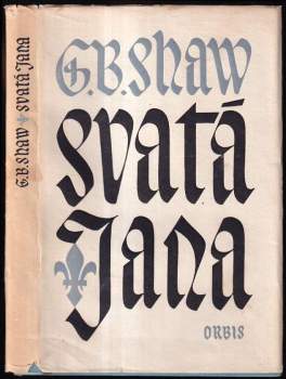 Bernard Shaw: Svatá Jana
