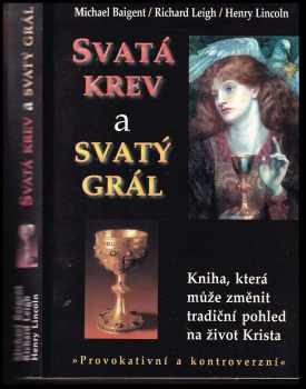 Henry Lincoln: Svatá krev a svatý grál