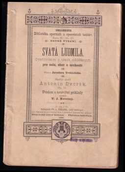 Antonín Dvořák: Svatá Ludmila
