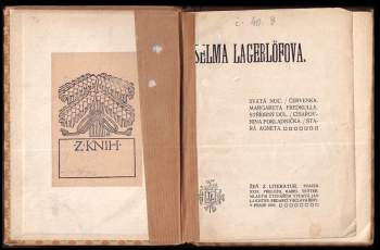 Selma Lagerlöf: Svatá noc ; Červenka ; Margareta Fredkulla ; Stříbrný důl ; Císařovnina pokladnička ; Stará Agneta