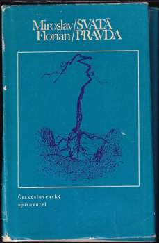 Miroslav Florian: Svatá pravda
