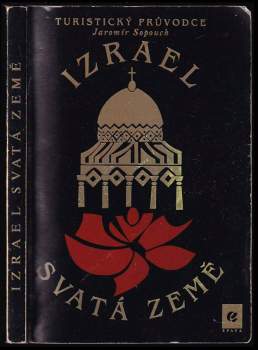 Jaromír Sopouch: Svatá země - Izrael