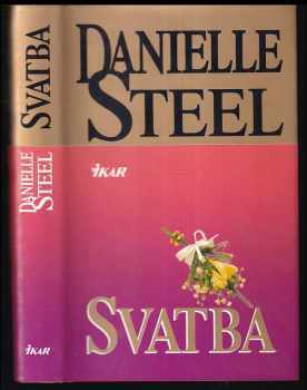 Danielle Steel: Svatba
