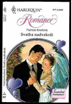 Patricia Knoll: Svatba nadvakrát