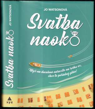 Jo Watson: Svatba naoko