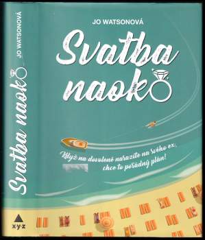 Jo Watson: Svatba naoko