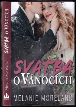 Melanie Moreland: Svatba o Vánocích