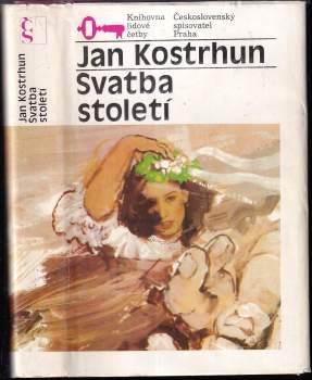 Jan Kostrhun: Svatba století