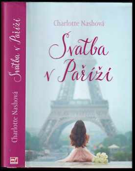 Charlotte Nash: Svatba v Paříži