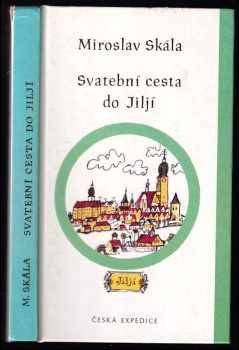 Svatební cesta do Jiljí - Miroslav Skála (1992, Česká expedice) - ID: 541793