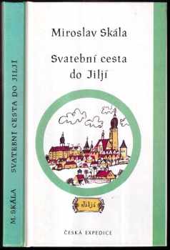 Svatební cesta do Jiljí - Miroslav Skála (1992, Česká expedice) - ID: 731784