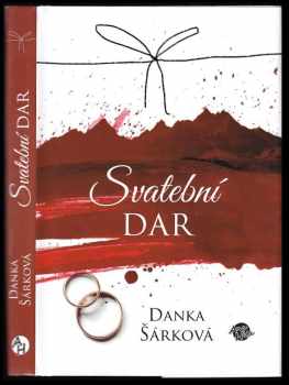 Danka Šárková: Svatební dar