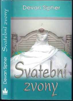 Devan Sipher: Svatební zvony