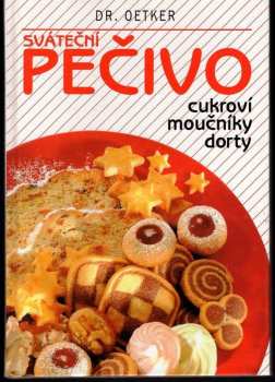 Sváteční pečivo : cukroví, moučníky, dorty