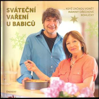 Jiří Babica: Sváteční vaření u Babiců