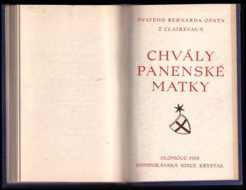 Bernard: Svatého Bernarda opata z Clairevaux: Chvály panenské Matky