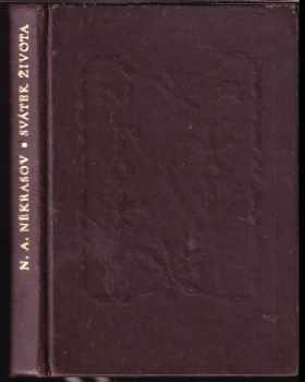 📗 Svátek života Nikolaj Aleksejevič Nekrasov (1978, Odeon)