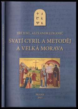 Svatí Cyril a Metoděj a Velká Morava