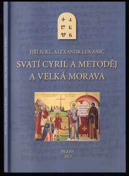 Svatí Cyril a Metoděj a Velká Morava