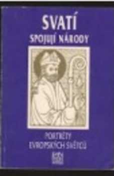 Svatí spojují národy