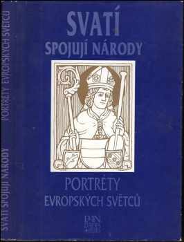 Svatí spojují národy