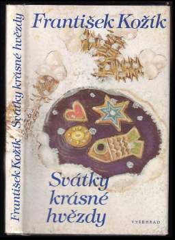 František Kožík: Svátky krásné hvězdy