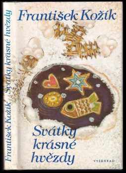 František Kožík: Svátky krásné hvězdy