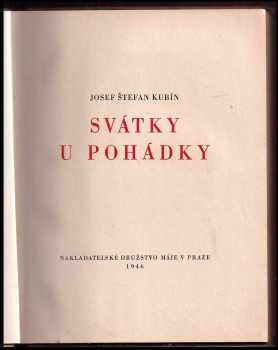 Josef Štefan Kubín: Svátky u pohádky