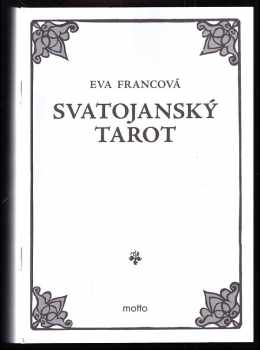 Eva Francová: Svatojanský tarot