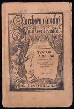 Alois Rada: Svatoň a Milena : báchorka o třech dějstvích
