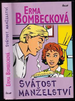 Erma Bombeck: Svátost manželství