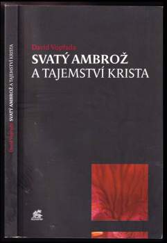 Svatý Ambrož a tajemství Krista