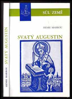 Henri-Irénée Marrou: Svatý Augustin. Část 2, Augustin a augustiniáni v českých zemích