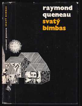 Raymond Queneau: Svatý Bimbas - Román