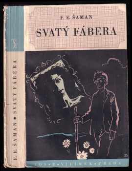 Svatý Fábera - František Erik Šaman (1941, Jos. R. Vilímek) - ID: 821223