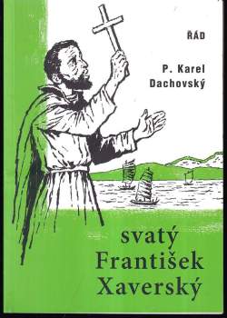 Karel Dachovský: Svatý František Xaverský