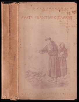 Johannes Jorgensen: Svatý František z Assisi