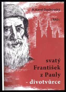 Svatý František z Pauly - divotvůrce