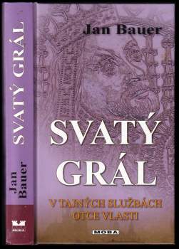 Jan Bauer: Svatý grál